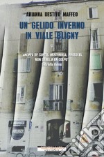 Un gelido inverno in viale Bligny. E-book. Formato EPUB