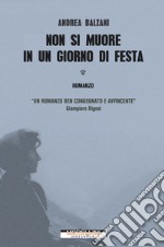 Non si muore in un giorno di festa. E-book. Formato EPUB ebook