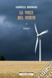 La voce del vento. E-book. Formato EPUB ebook