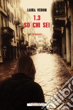 1.3 So chi sei. E-book. Formato EPUB ebook