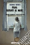 Ivana davanti al mare. E-book. Formato EPUB ebook di Veronika Simoniti