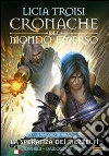 Cronache del Mondo Emerso: Il viaggio di Nihal 4 - La speranza dei mezzelfi. E-book. Formato Mobipocket ebook di Licia Troisi