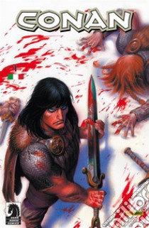 Conan 1. Sulle Colline Oscure. E-book. Formato PDF ebook di Kurt Busiek