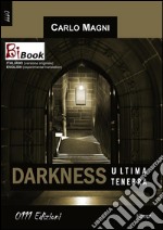 Darkness Ultima Tenebra. E-book. Formato EPUB ebook