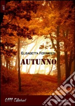 Autunno. E-book. Formato EPUB ebook