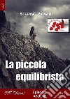 La piccola equilibrista #2. E-book. Formato EPUB ebook di Stefano Vignati