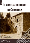Il contraddittorio di Cibottola. E-book. Formato EPUB ebook di Giovanni Di Baldo