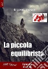 La piccola equilibrista #3. E-book. Formato EPUB ebook