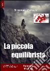 La piccola equilibrista #4. E-book. Formato Mobipocket ebook