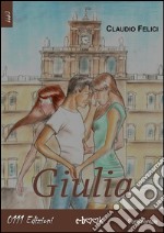 Giulia. E-book. Formato EPUB ebook