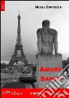 Amore santo. E-book. Formato EPUB ebook di Nicola Bertocchi