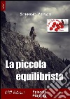 La piccola equilibrista #10. E-book. Formato EPUB ebook