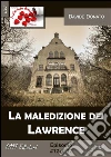 La maledizione dei Lawrence #12. E-book. Formato EPUB ebook di Davide Donato