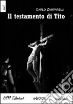 Il testamento di Tito. E-book. Formato EPUB ebook