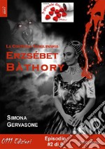 Erzsébet Bàthory #2. E-book. Formato EPUB ebook