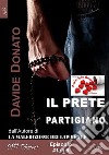 Il prete partigiano episodio #1. E-book. Formato EPUB ebook