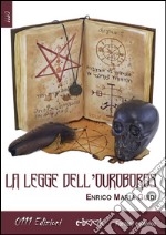 La Legge dell’Ouroboros. E-book. Formato EPUB ebook