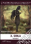 Gola. Attesa - Serie I Sette Peccati Capitali ep. 3. E-book. Formato Mobipocket ebook di Alessandro Cirillo
