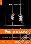 Punto a capo - Tre giri di chiave ep. #3 di 6. E-book. Formato Mobipocket ebook