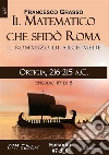 Ortigia, 216-215 a.C. - serie Il Matematico che sfidò Roma ep. #7 di 8. E-book. Formato Mobipocket ebook di Francesco Grasso