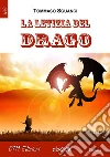 La letizia del drago. E-book. Formato EPUB ebook di Tommaso Sguanci