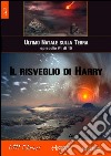 Il risveglio di Harry - L'ultimo Natale sulla Terra ep. #1 di 10. E-book. Formato EPUB ebook di Andrea Lepri