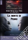 La morte di Pedro - L'ultimo Natale sulla Terra ep. #7 di 10. E-book. Formato Mobipocket ebook di Andrea Lepri