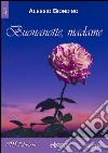 Buonanotte Madame. E-book. Formato EPUB ebook