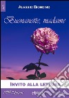 Buonanotte Madame - Estratto. E-book. Formato EPUB ebook di Alessio Biondino