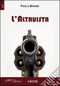 L'Altruista. E-book. Formato EPUB ebook