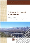 Cedimenti dei terreni di fondazione: Secondo le Norme Tecniche per le Costruzioni e gli Eurocodici. E-book. Formato EPUB ebook di Faustino Cetraro