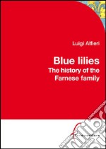 Blue lilies. E-book. Formato EPUB ebook