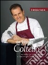 in punta di Coltello, manualetto per capire i macellai e i loro consigli in cucina in 70 ricette. E-book. Formato EPUB ebook