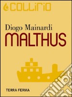 Malthus. E-book. Formato EPUB ebook