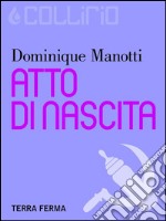 Atto di nascita. E-book. Formato EPUB