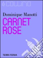 Carnet rose. E-book. Formato EPUB