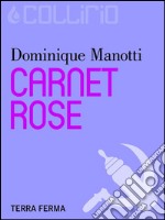 Carnet rose. E-book. Formato Mobipocket