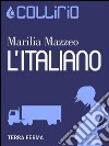 L'italiano. E-book. Formato EPUB ebook