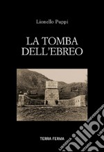 La tomba dell'ebreo. E-book. Formato EPUB ebook