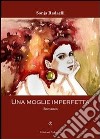 Una moglie imperfetta. E-book. Formato EPUB ebook