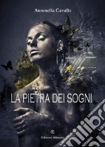 La pietra dei sogni. E-book. Formato EPUB ebook