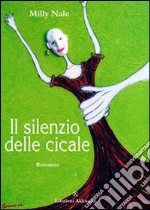 Il silenzio delle cicale. E-book. Formato EPUB ebook