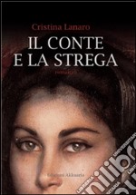 Il conte e la strega. E-book. Formato EPUB ebook