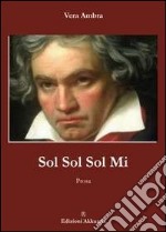 Sol sol sol mi. E-book. Formato EPUB ebook