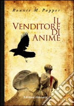 Il venditore di anime. E-book. Formato EPUB ebook