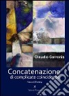 Concatenazione di complicate coincidenze. E-book. Formato EPUB ebook di Claudio Cerronis