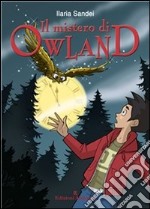 Il mistero di Owland. E-book. Formato EPUB ebook