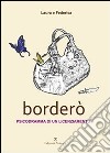 Borderò. Psicodramma di un licenziamento. E-book. Formato EPUB ebook