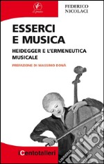 Esserci e musica: Heidegger e l'ermeneutica musicale. E-book. Formato EPUB