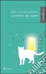 La porta dei morti. E-book. Formato Mobipocket ebook